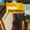 Rod’s Radio Rambles